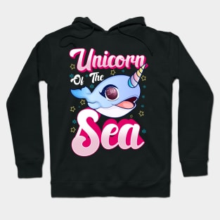 Cute & Funny Narwhal: Unicorn Of The Sea Hoodie